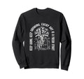 Keep Going Keep Growing Every Day Sweatshirt - Custom Art Print Men Women - T-Shirt, Sweatshirt, Hoodie