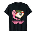 Power Book Reading Funny Literature T-Shirt - Casual Everyday Wear Unisex - T-Shirt, Sweatshirt, Hoodie