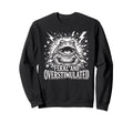 Feral And Overstimulated Autism Frog Sweatshirt - Aesthetic Graphic Unisex - T-Shirt, Sweatshirt, Hoodie