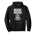 Book Nerd Reading Books Bookworm Bibliophile Hoodie - Graphic Print Unisex - T-Shirt, Sweatshirt, Hoodie