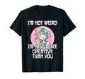Otaku Im Not Weird Im Just More T-Shirt - Aesthetic Graphic Unisex - T-Shirt, Sweatshirt, Hoodie