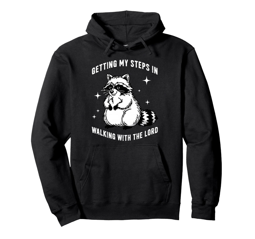 Getting My Steps Walking Lord Raccoon Hoodie - Aesthetic Graphic Men Women - T-Shirt, Sweatshirt, Hoodie