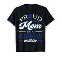 Proud Mama Myalgic Encephalomyelitis T-Shirt - Trendy Graphic Unisex - T-Shirt, Sweatshirt, Hoodie