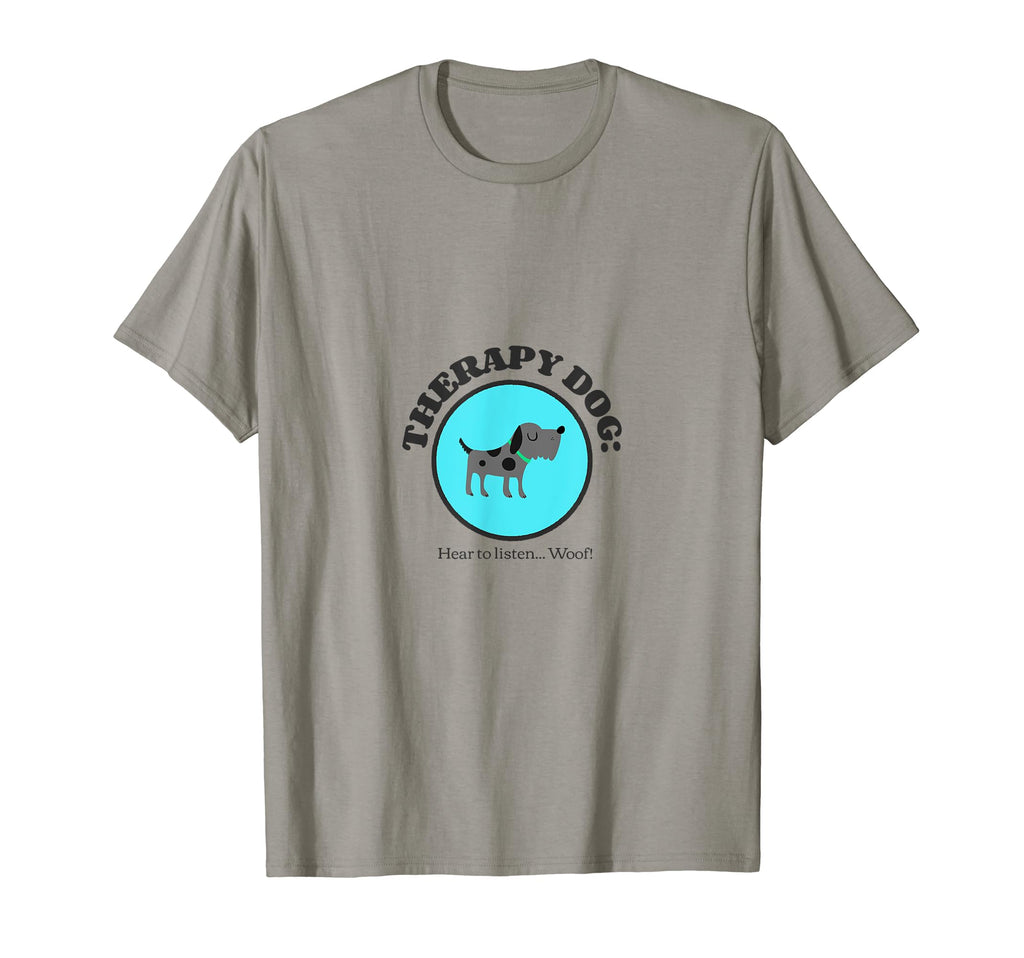 Therapy Dog Hear To Listen Woof Mental T-Shirt - Minimalist Print Unisex - T-Shirt, Sweatshirt, Hoodie