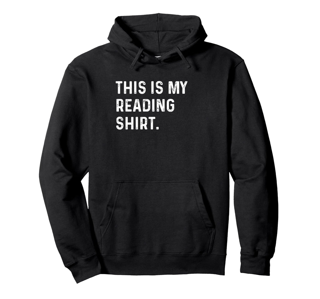This Is My Reading Read Book Non Fiction Hoodie - Trendy Graphic Men Women - T-Shirt, Sweatshirt, Hoodie