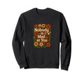 Nobody Is Mad You Soft Reassurance Sweatshirt - Streetwear Style Men Women - T-Shirt, Sweatshirt, Hoodie