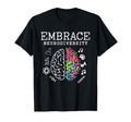 Embrace Neurodiversity Brain T-Shirt - Casual Everyday Wear for Adults - T-Shirt, Sweatshirt, Hoodie