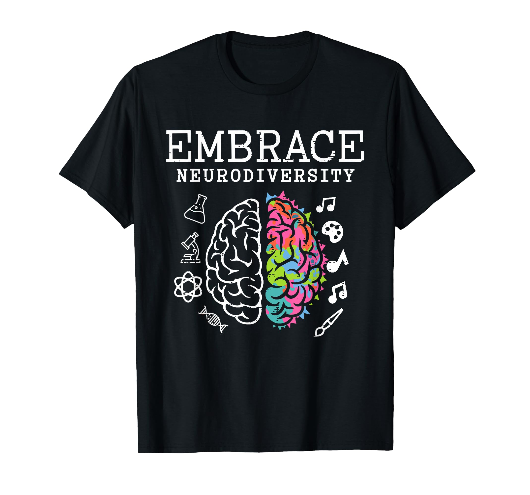 Embrace Neurodiversity Brain T-Shirt - Casual Everyday Wear for Adults - T-Shirt, Sweatshirt, Hoodie