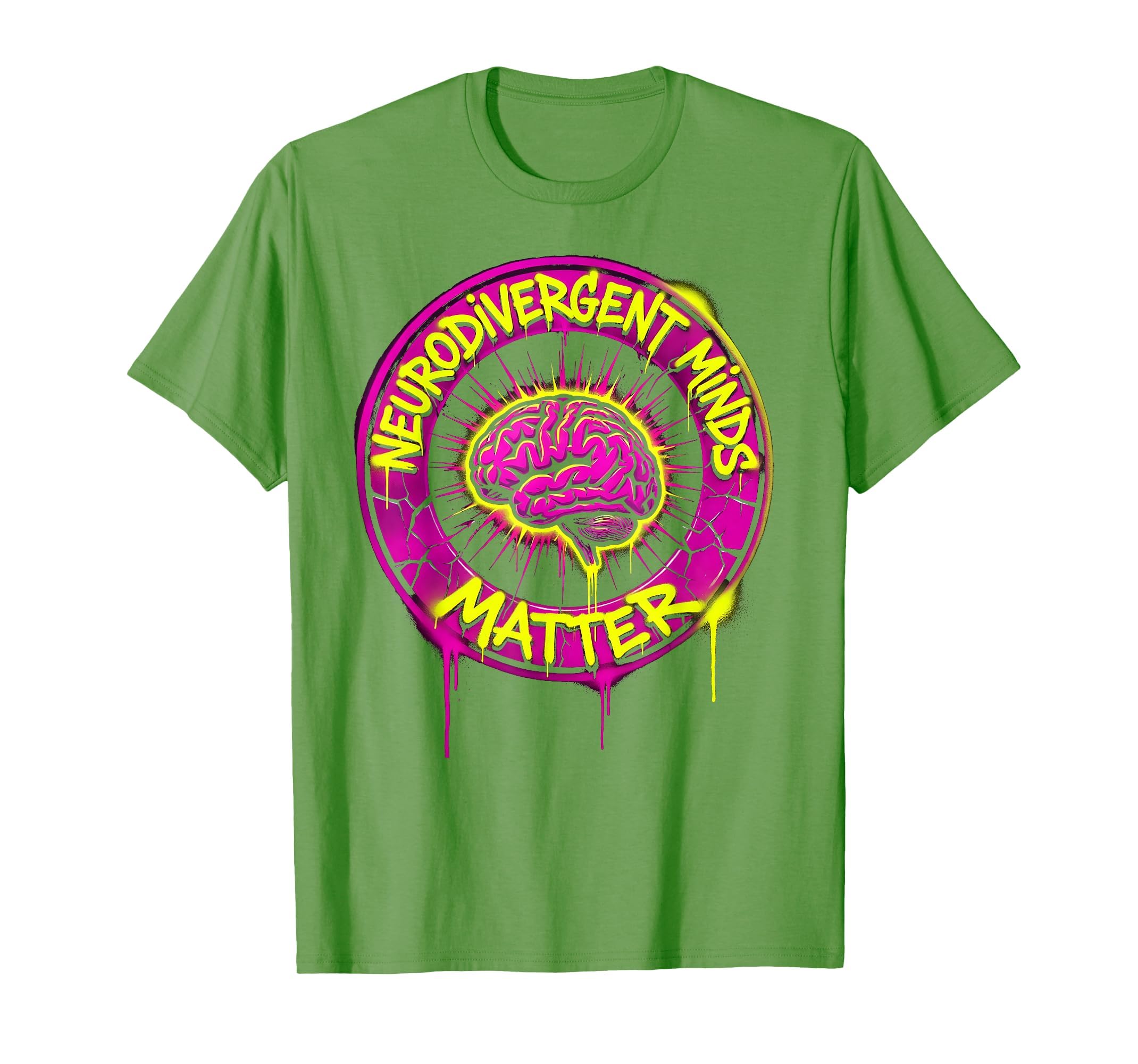 Neurodivergent Minds Matter T-Shirt - Fun Novelty Design Men Women - T-Shirt, Sweatshirt, Hoodie
