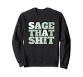 Bold Spiritual Sage Witchy Crystals Sweatshirt - Novelty Apparel Men Women - T-Shirt, Sweatshirt, Hoodie