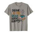 Drink Coffee Read Books Be Happy T-Shirt - Minimalist Print for Adults - T-Shirt, Sweatshirt, Hoodie