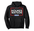 Holmes Watson 2024 Is Literature Love Hoodie - Unique Graphic for Adults - T-Shirt, Sweatshirt, Hoodie