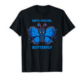 Anti Social Butterfly T-Shirt - Streetwear Style for Adults - T-Shirt, Sweatshirt, Hoodie