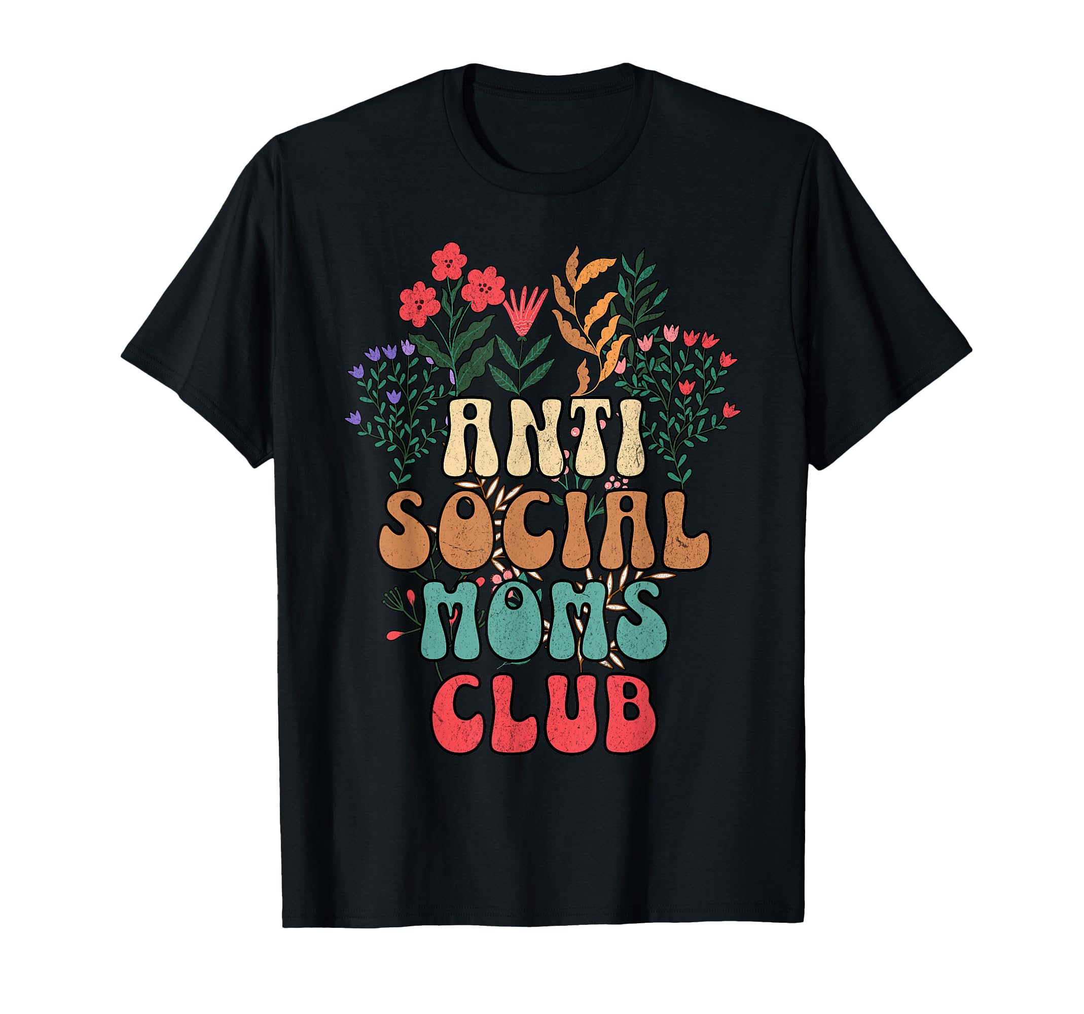 Antisocial Moms Club Funny Introvert T-Shirt - Graphic Print Men Women - T-Shirt, Sweatshirt, Hoodie