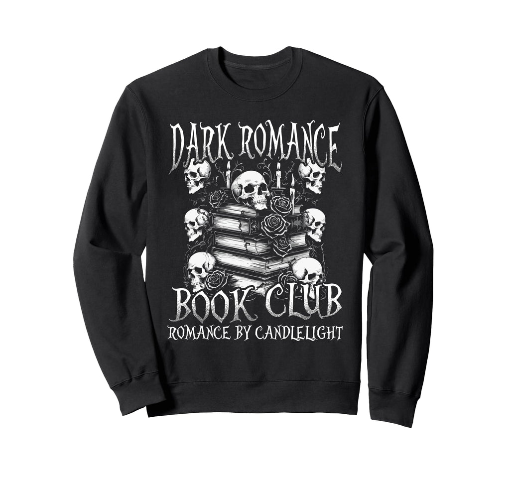 Dark Romance Booktok Book Club Sweatshirt - Custom Art Print for Adults - T-Shirt, Sweatshirt, Hoodie