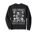 Dark Romance Booktok Book Club Sweatshirt - Custom Art Print for Adults - T-Shirt, Sweatshirt, Hoodie