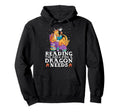 Reading Only Fire Dragon Needs Book Hoodie - Graphic Print for Adults - T-Shirt, Sweatshirt, Hoodie