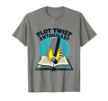 Plot Twist Enthusiast Bookish Reader T-Shirt - Novelty Apparel Unisex - T-Shirt, Sweatshirt, Hoodie
