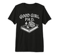 Good Phd Sarcastic Romance Reader T-Shirt - Custom Art Print Unisex - T-Shirt, Sweatshirt, Hoodie
