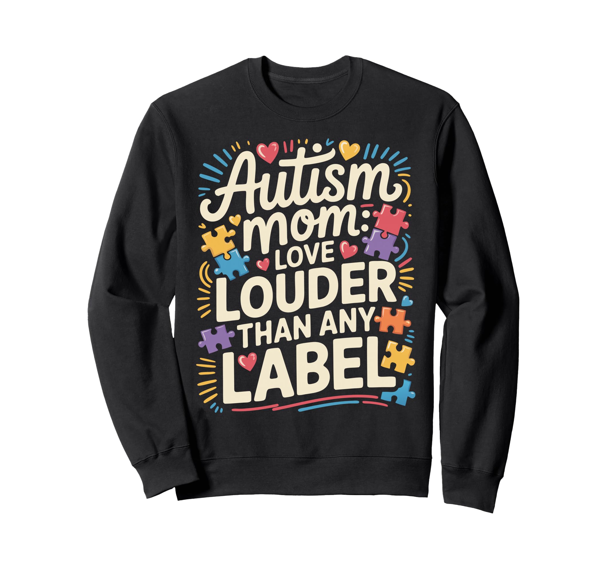 Autism Mom Mother Autistic Child Sweatshirt - Minimalist Print Unisex - T-Shirt, Sweatshirt, Hoodie