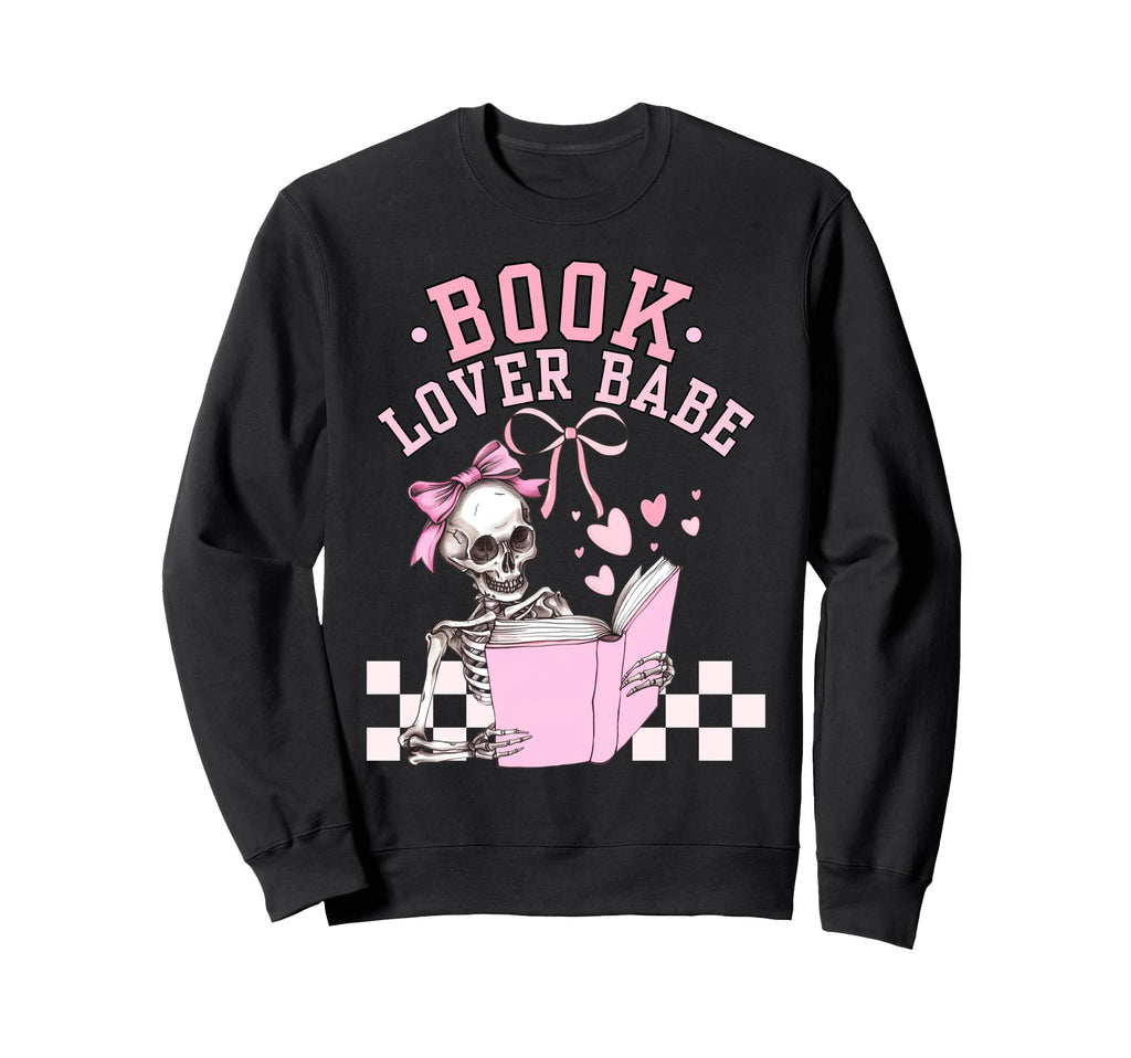 Book Lover Babe Coquette Bow Skeleton Sweatshirt - Aesthetic Graphic Unisex - T-Shirt, Sweatshirt, Hoodie