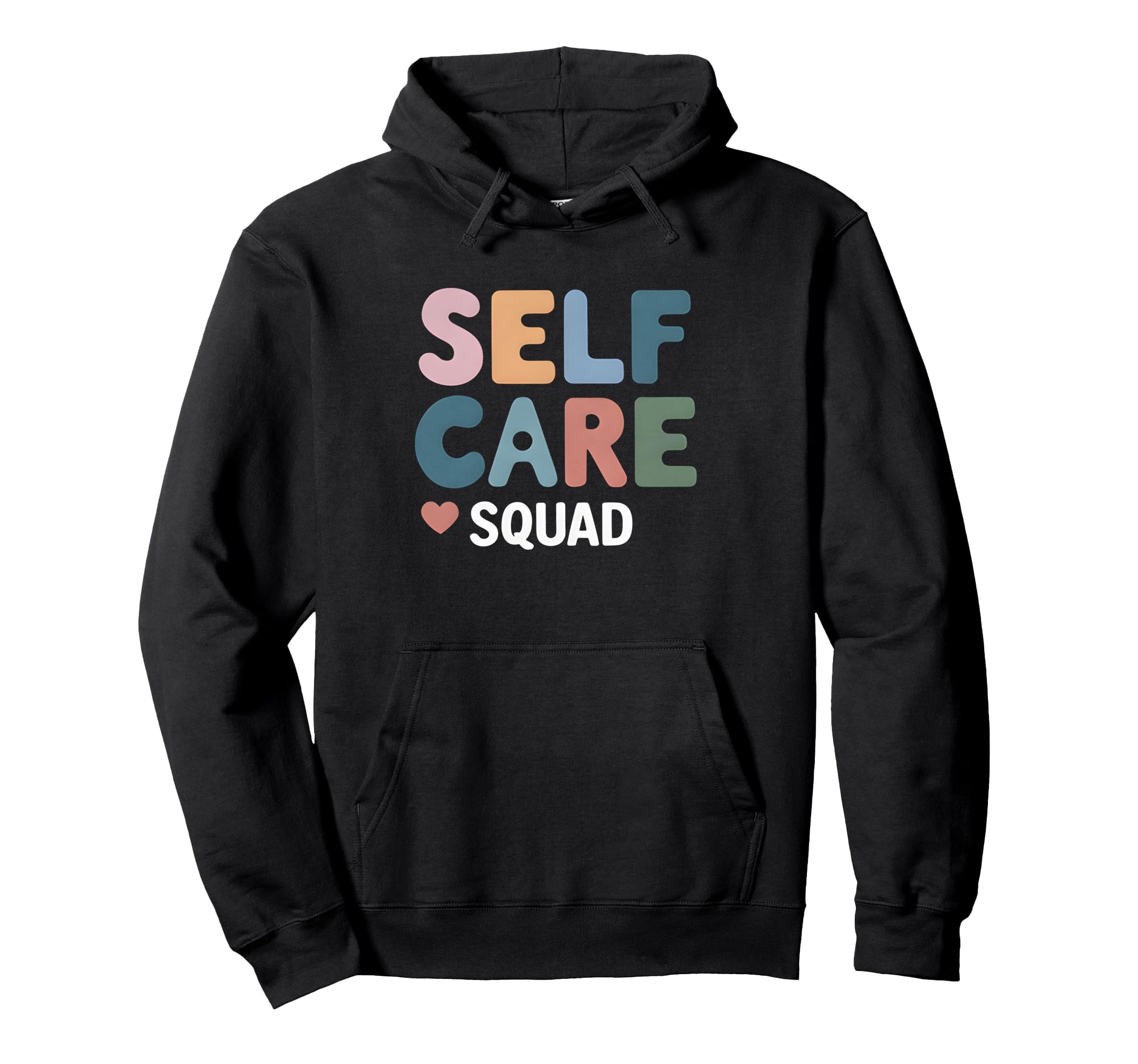 Mental Health Awareness Self Care Squad Hoodie - Custom Art Print Unisex - T-Shirt, Sweatshirt, Hoodie