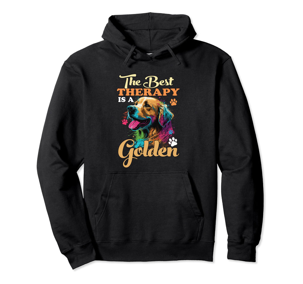 Best Therapy Is Golden Retriever Hoodie - Fun Novelty Design for Adults - T-Shirt, Sweatshirt, Hoodie
