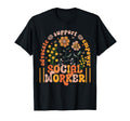 Social Worker Social Work Month T-Shirt - Streetwear Style for Adults - T-Shirt, Sweatshirt, Hoodie