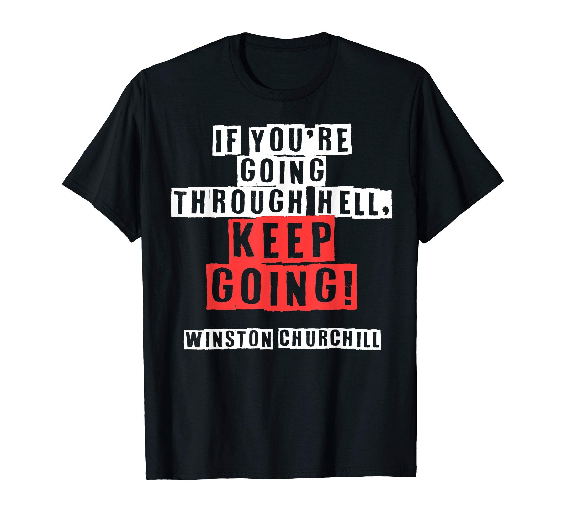 Motivational W Churchill Fitness T-Shirt - Novelty Apparel for Adults - T-Shirt, Sweatshirt, Hoodie
