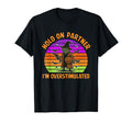 Hold Partner Im Overstimulated Funny T-Shirt - Minimalist Print Men Women - T-Shirt, Sweatshirt, Hoodie