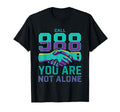 988 Suicide Prevention Call 988 You Are T-Shirt - Novelty Apparel Unisex - T-Shirt, Sweatshirt, Hoodie