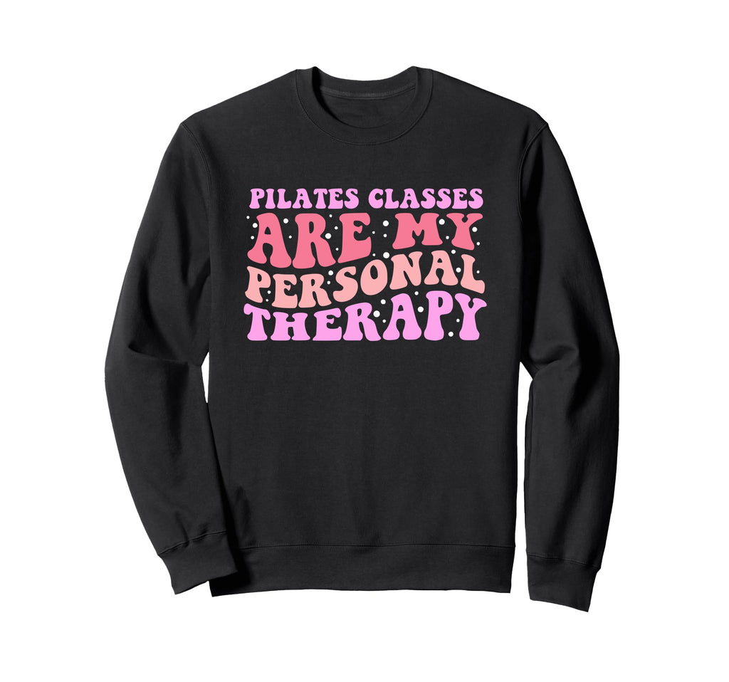 Pilates Therapy Fitness Self Care Sweatshirt - Trendy Graphic Unisex - T-Shirt, Sweatshirt, Hoodie
