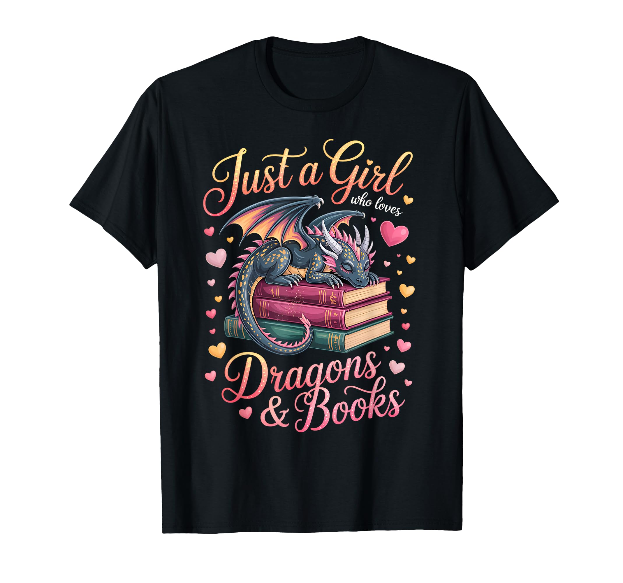 Just Who Loves Dragons And Books Dragon T-Shirt - Unique Graphic Unisex - T-Shirt, Sweatshirt, Hoodie