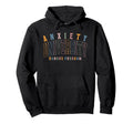 Anxiety University Honors Program Hoodie - Casual Everyday Wear Men Women - T-Shirt, Sweatshirt, Hoodie