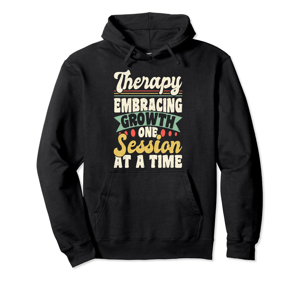 Mental Health And Wellbeing Go To Therapy Hoodie - Unique Graphic Unisex - T-Shirt, Sweatshirt, Hoodie