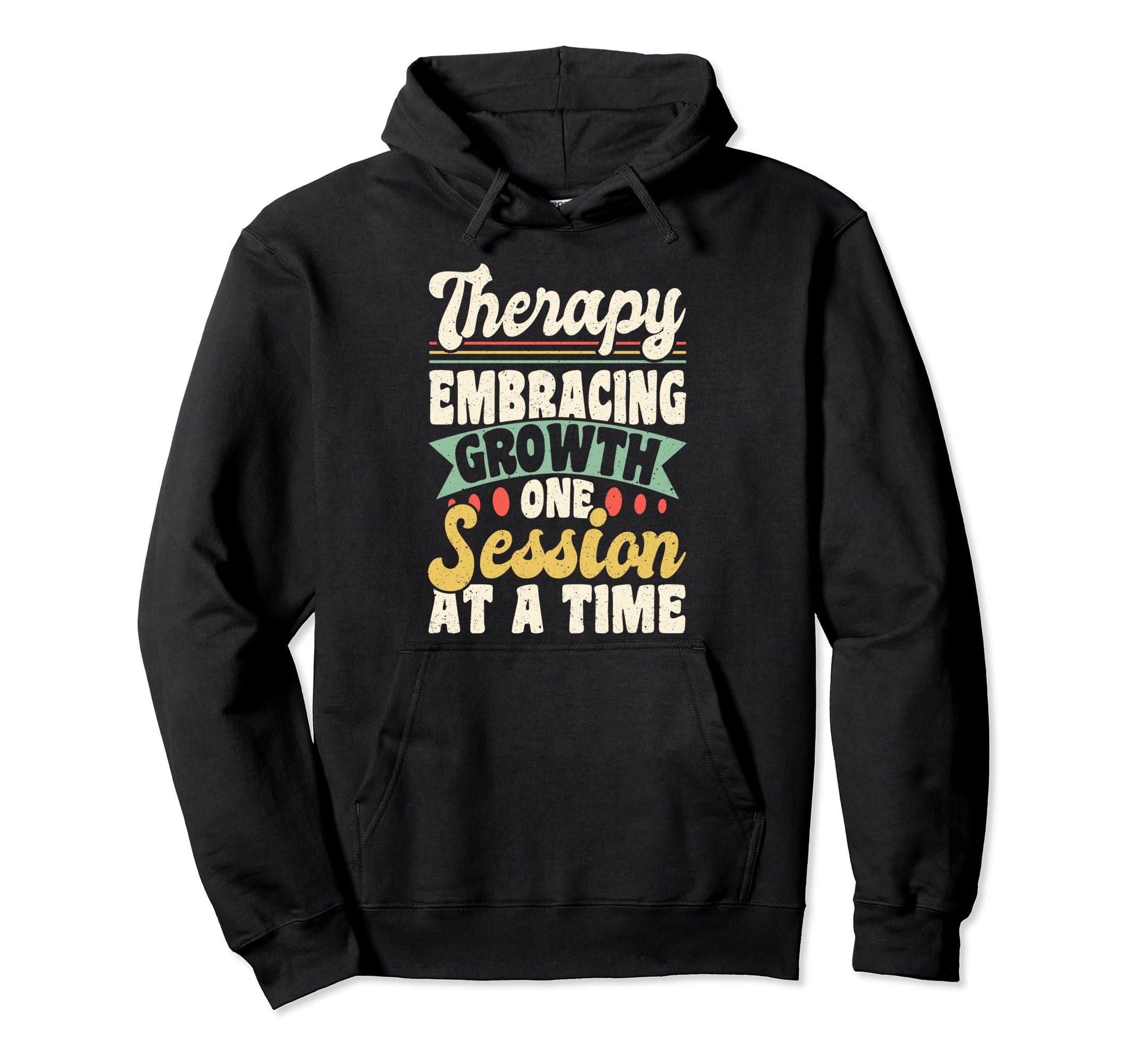 Mental Health And Wellbeing Go To Therapy Hoodie - Unique Graphic Unisex - T-Shirt, Sweatshirt, Hoodie