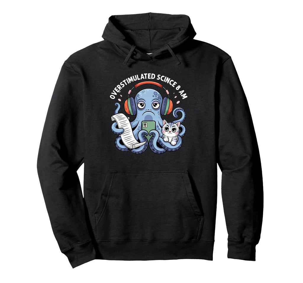 Overstimulated Mom Club Hoodie - Casual Everyday Wear Men Women - T-Shirt, Sweatshirt, Hoodie