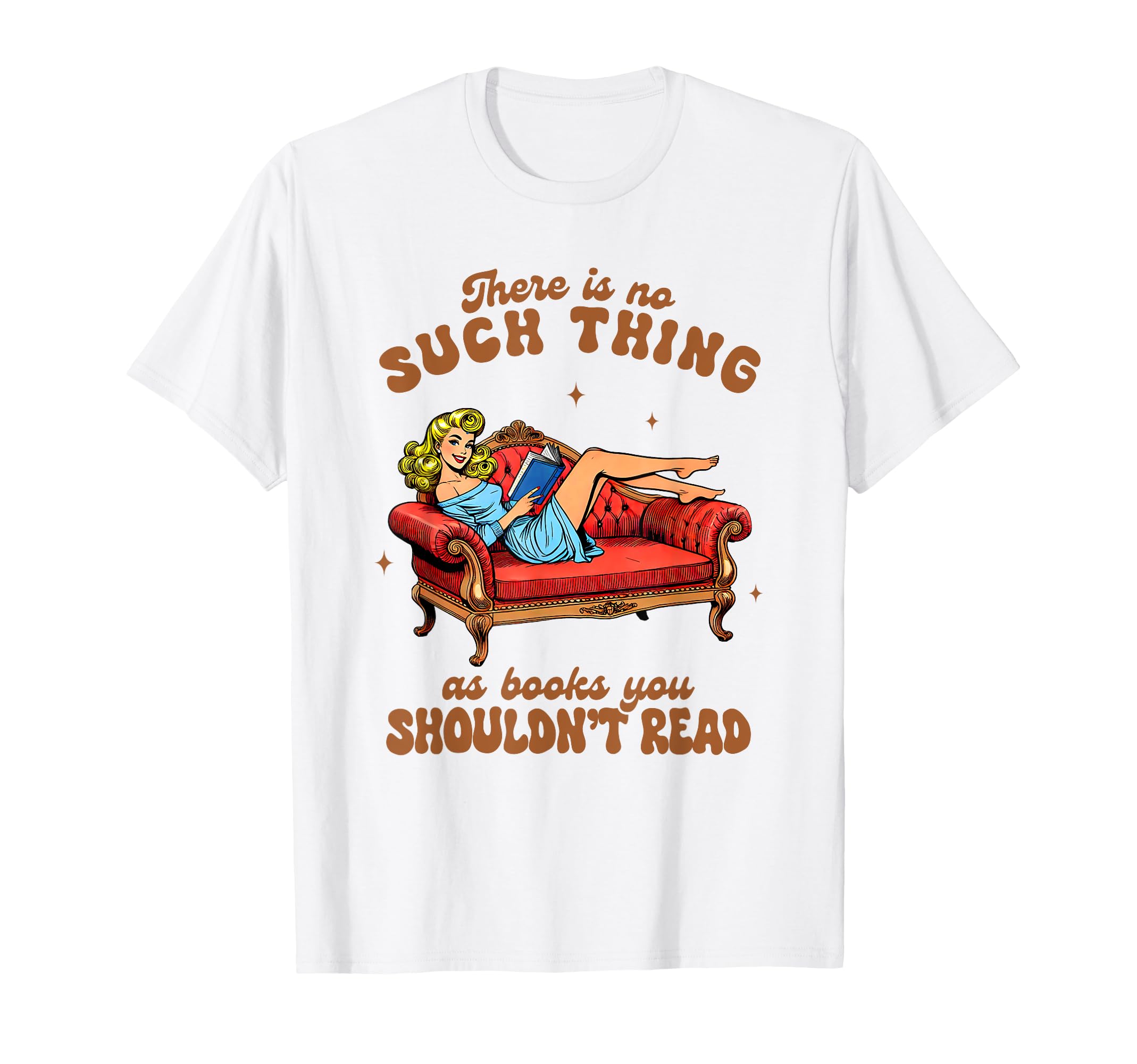 Smut Reader No Such Thing As Books You T-Shirt - Graphic Print Unisex - T-Shirt, Sweatshirt, Hoodie