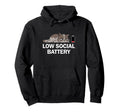 Low Social Battery Cat Relatable Hoodie - Aesthetic Graphic Unisex - T-Shirt, Sweatshirt, Hoodie