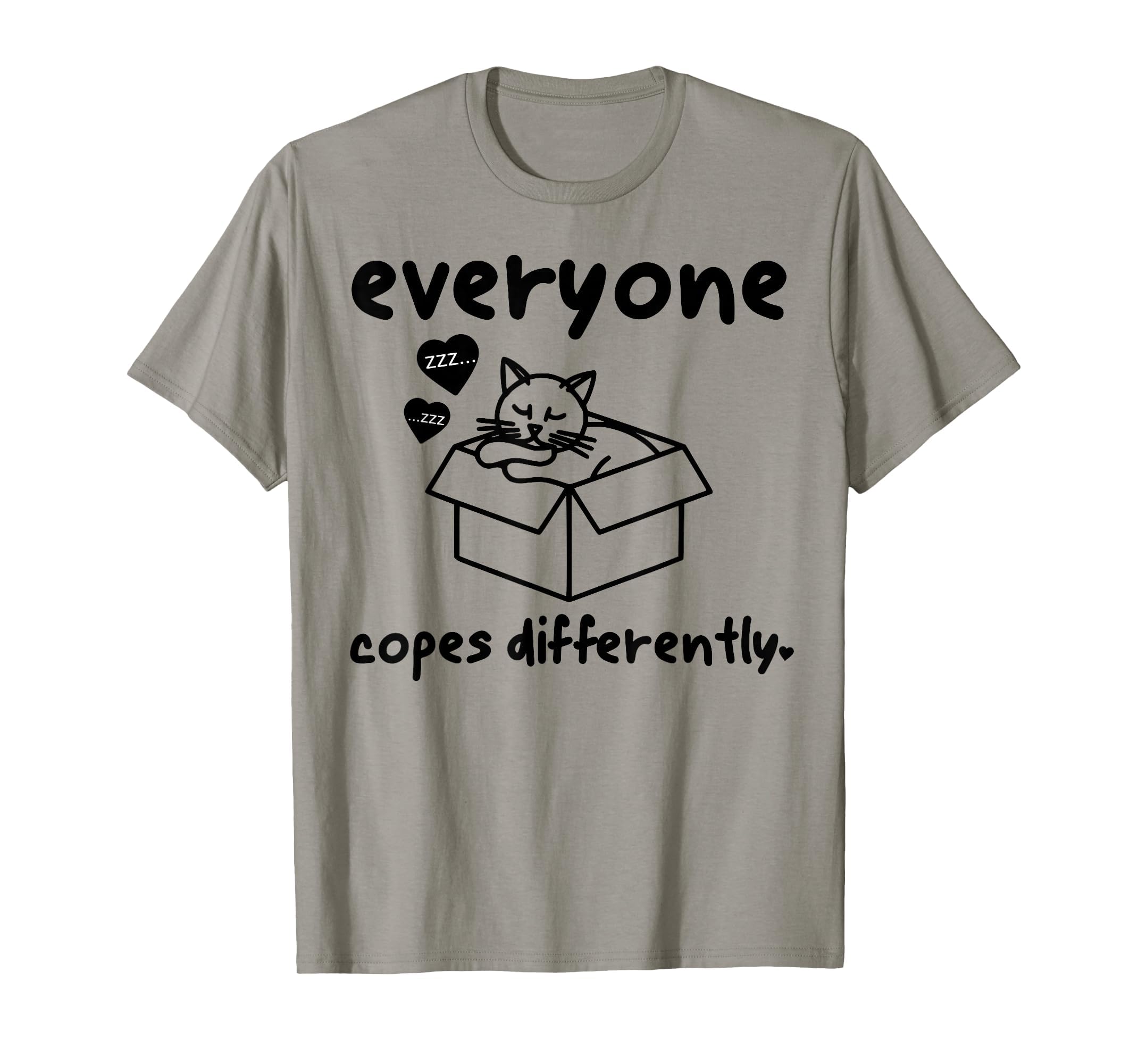 Everyone Copes Differently Funny Cat T-Shirt - Graphic Print Men Women - T-Shirt, Sweatshirt, Hoodie