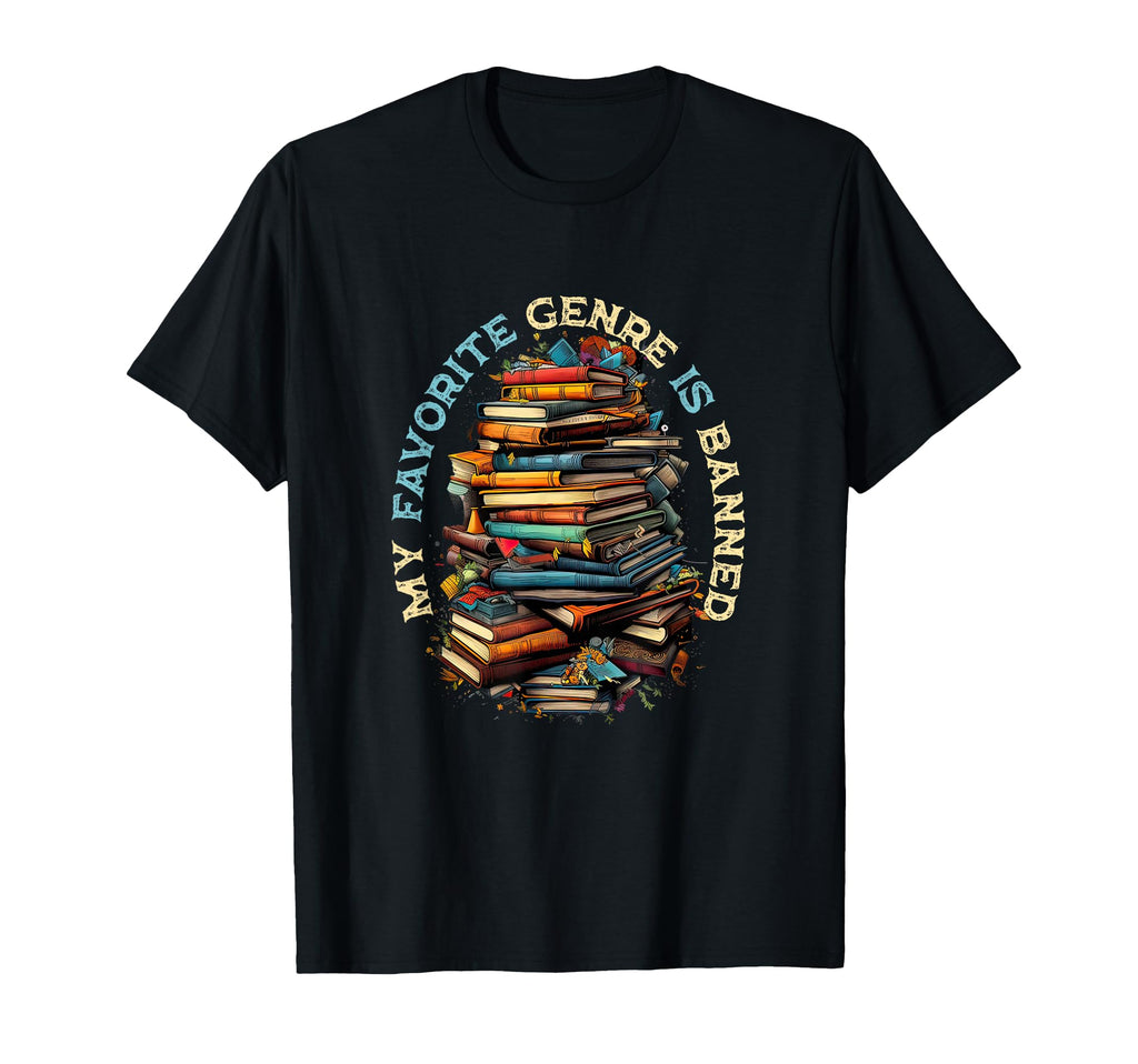 Bookish Literature My Favorite Genre T-Shirt - Casual Everyday Wear Unisex - T-Shirt, Sweatshirt, Hoodie