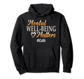 Mental Well Being Matters Bcaba Gift Hoodie - Casual Everyday Wear Unisex - T-Shirt, Sweatshirt, Hoodie