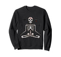 Meditation Skeleton Yoga Pose Sweatshirt - Novelty Apparel for Adults - T-Shirt, Sweatshirt, Hoodie