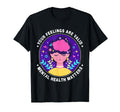 Your Feelings Are Valid Mental Health T-Shirt - Minimalist Print Men Women - T-Shirt, Sweatshirt, Hoodie