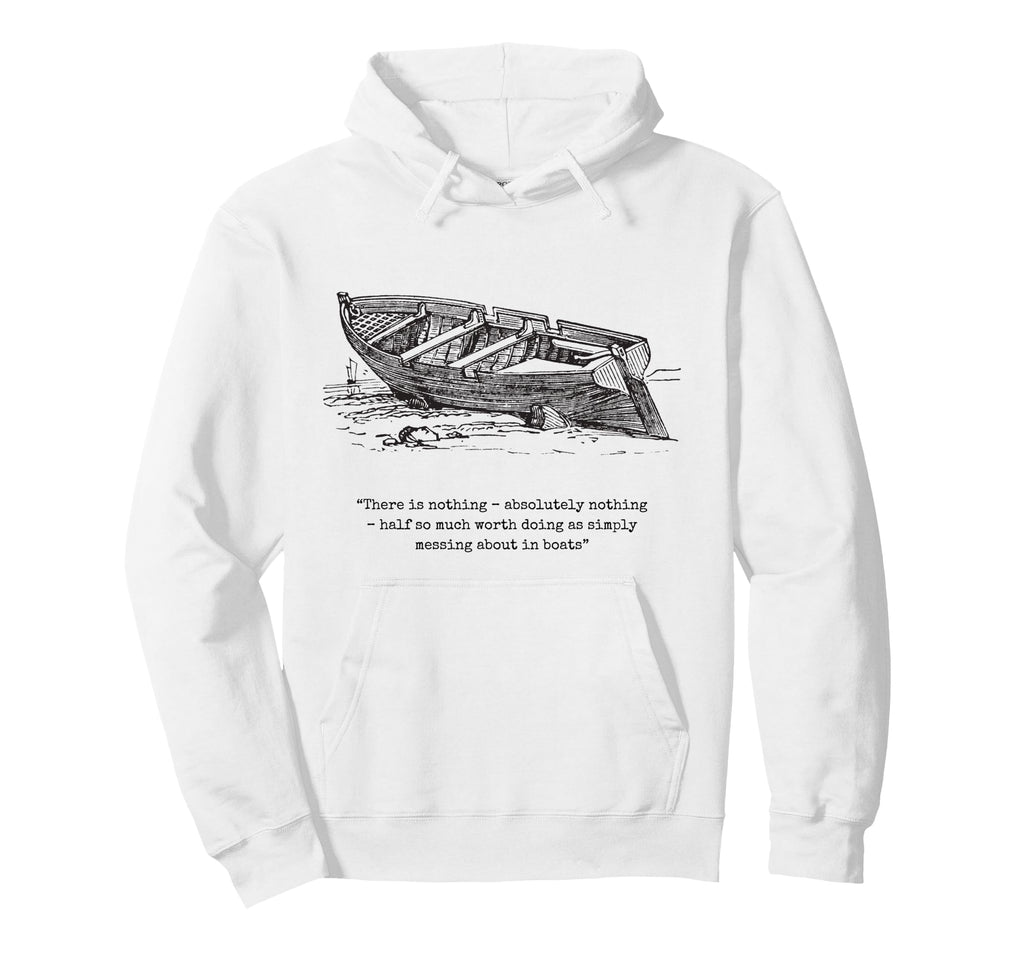 Wind Willows Book Messing About Boats Hoodie - Novelty Apparel for Adults - T-Shirt, Sweatshirt, Hoodie