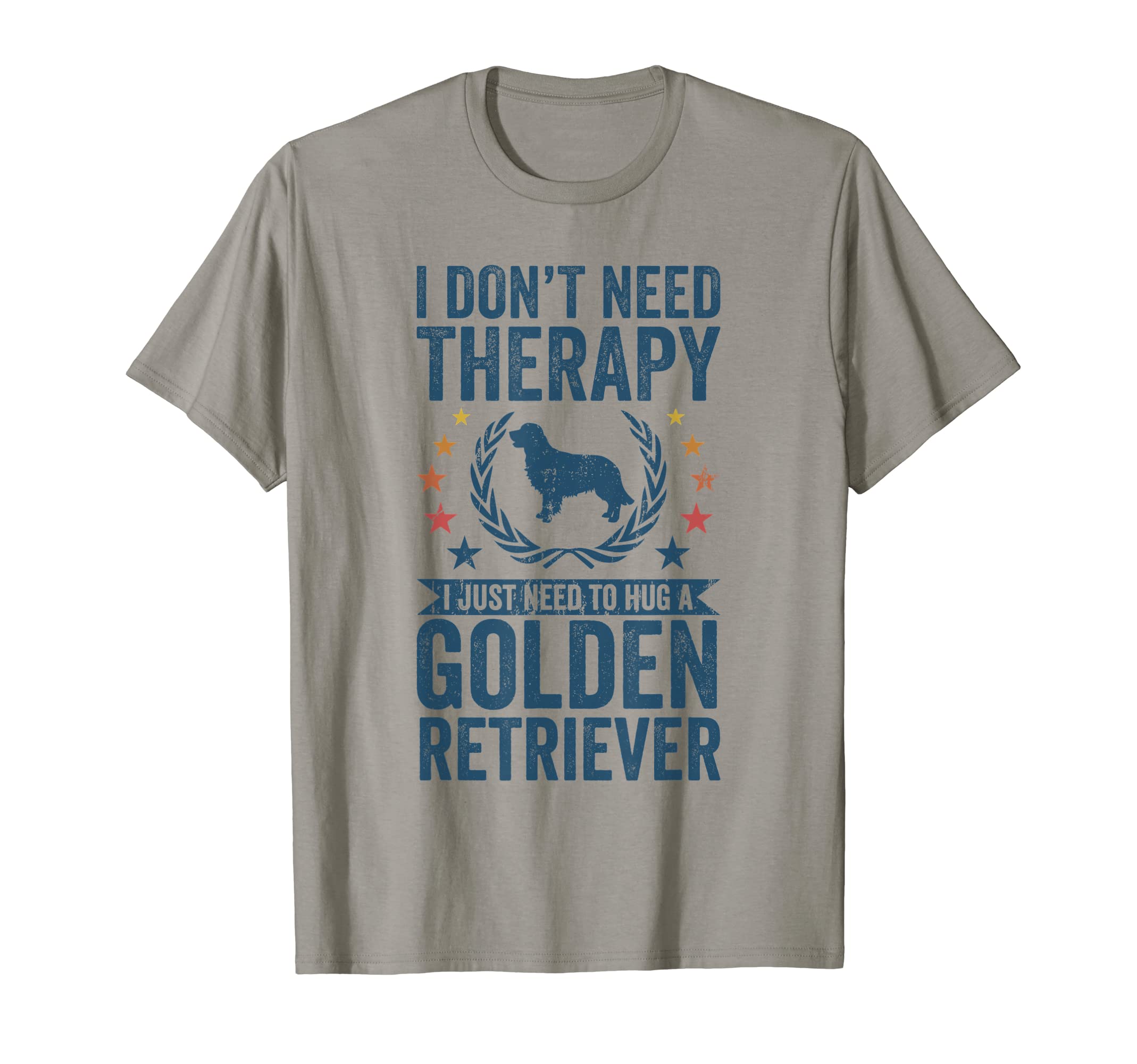 Dont Need Therapy Just Hug Dog Golden T-Shirt - Custom Art Print Men Women - T-Shirt, Sweatshirt, Hoodie