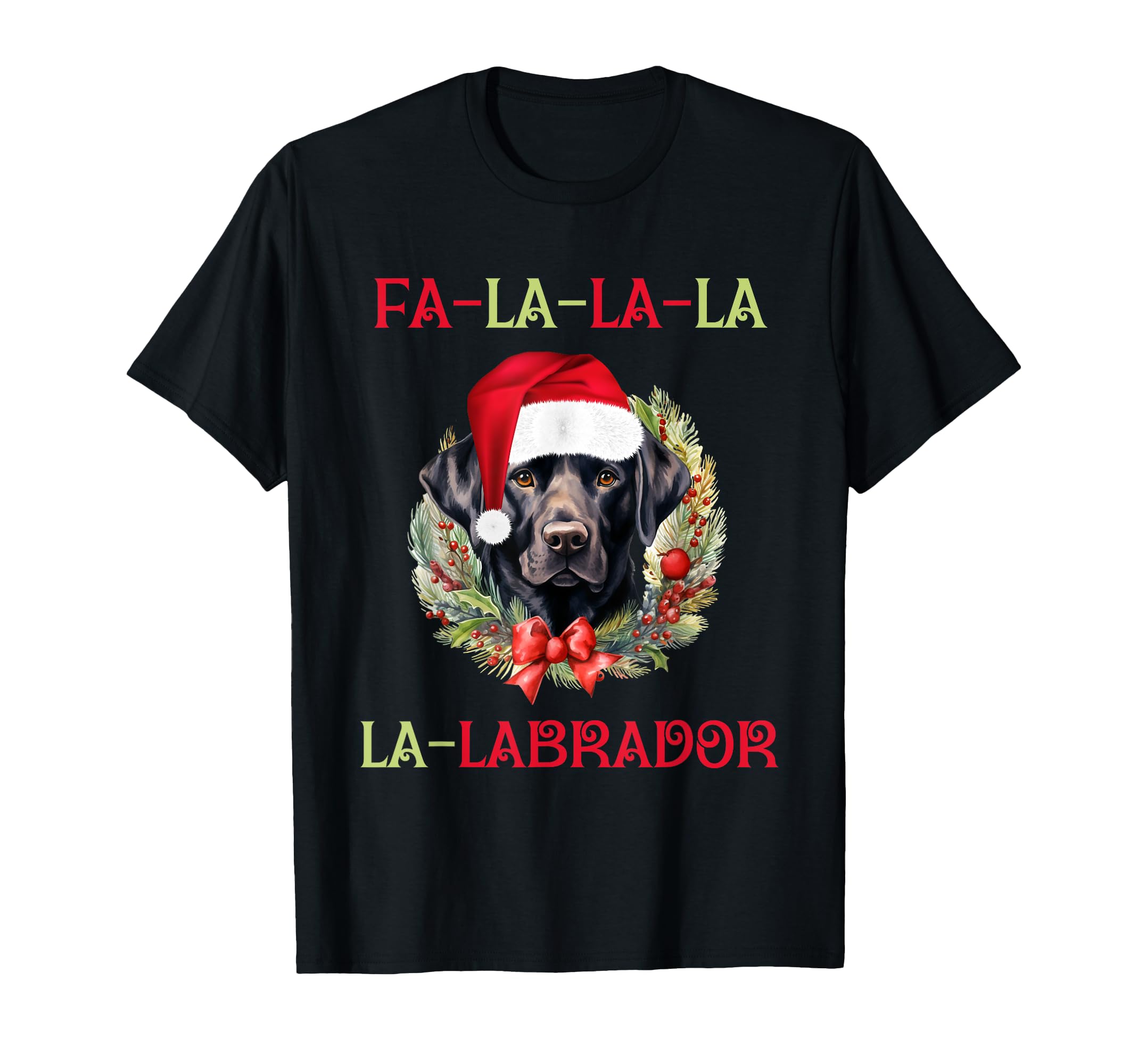 Fa La Labrador Retriever Dog T-Shirt - Novelty Apparel for Adults - T-Shirt, Sweatshirt, Hoodie