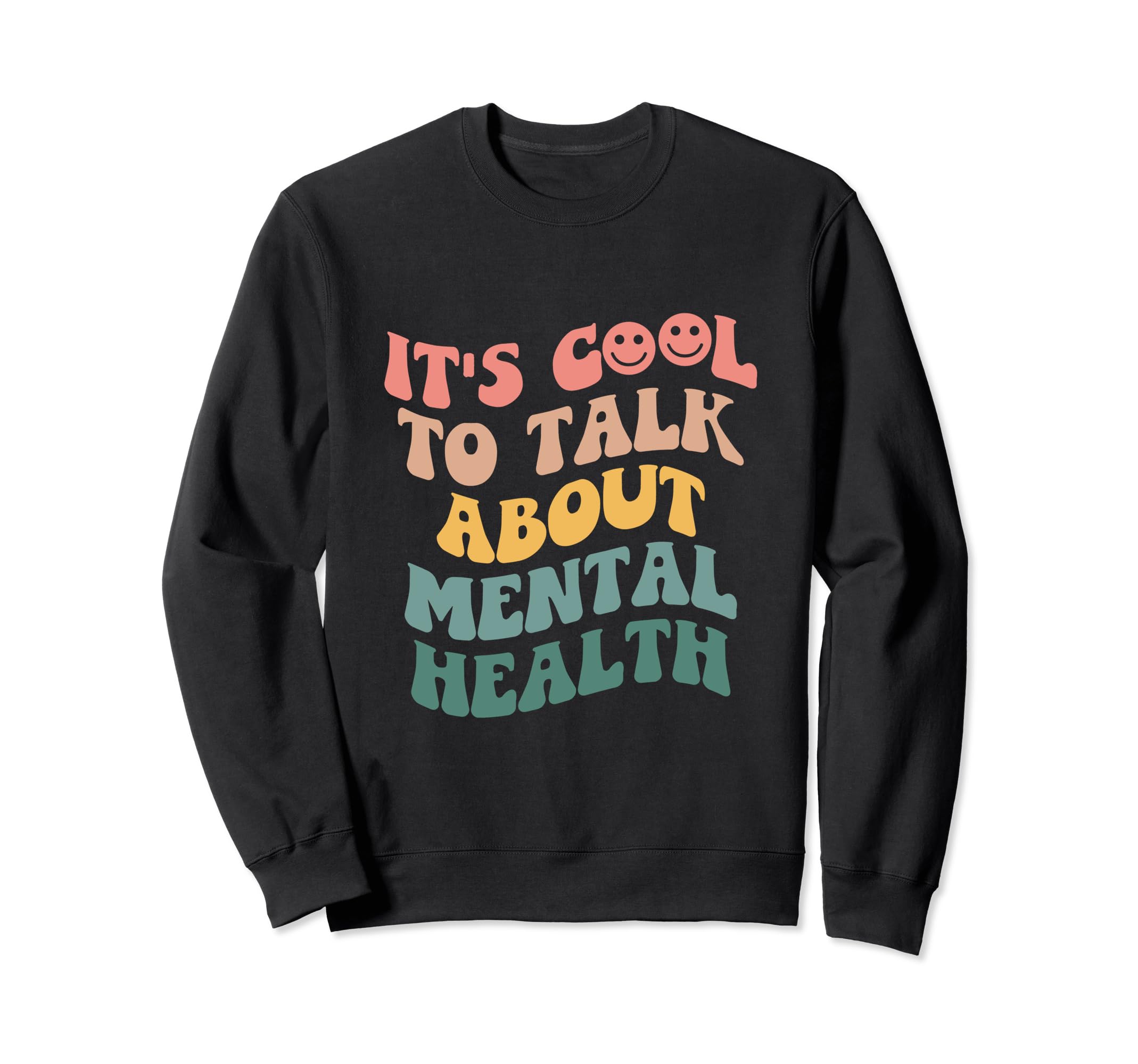 Its To Talk About Mental Health Sweatshirt - Streetwear Style Men Women - T-Shirt, Sweatshirt, Hoodie
