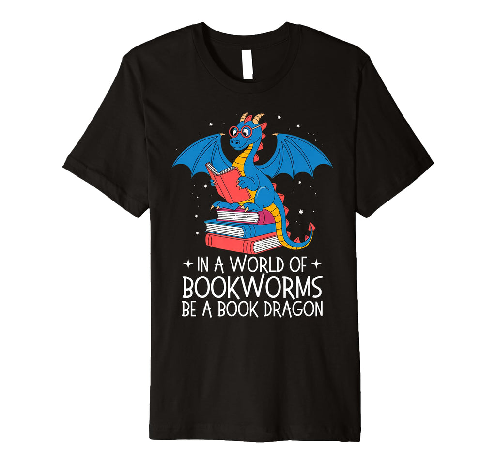 World Full Bookworms Be Book T-Shirt - Fun Novelty Design for Adults - T-Shirt, Sweatshirt, Hoodie
