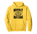 Mentally Buffering Funny Digital Hoodie - Minimalist Print Men Women - T-Shirt, Sweatshirt, Hoodie